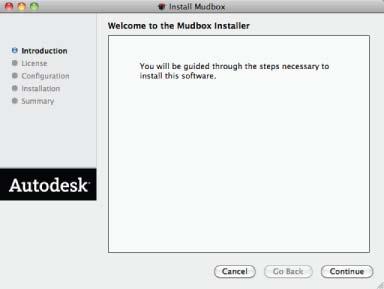 Install Mudbox on Mac OS X To install Mudbox on Mac OS X 1 Do one of the following to launch the installer, depending on the install media you received: (DVD or USB) Insert the install media, then