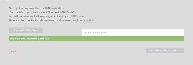 Services Click Request SMS Code. You will be shown a confirmation message that a code has been sent and you will then receive a secure SMS code.