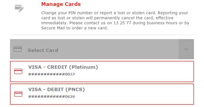 Services Manage your card To report your card as lost or stolen or to change your PIN, click on Manage Cards.