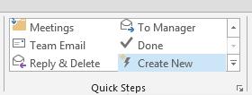 Outlook has seven built-in Quick Steps which you can personalize, but you can also create