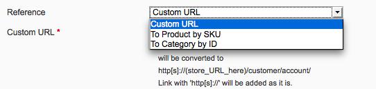 In the Reference drop-down you can specify the pages your internal store links will be linked to. That can be specified by the Category ID and Product SKU.