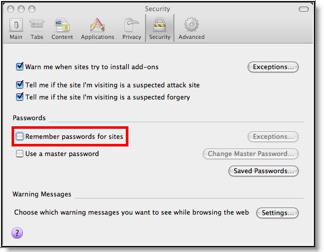 Image 22: Security Settings for Passwords (Firefox for Mac) Remove checkmark from the Remember Passwords for Sites checkbox, OR, If passwords should be remembered, mark the Remember Passwords For