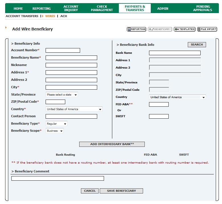 ADD A NEW DOMESTIC BENEFICIARY 1. In the Account Number field, enter the beneficiary s account number at the receiving bank. 2. In the Beneficiary Name field, enter the name of the beneficiary.