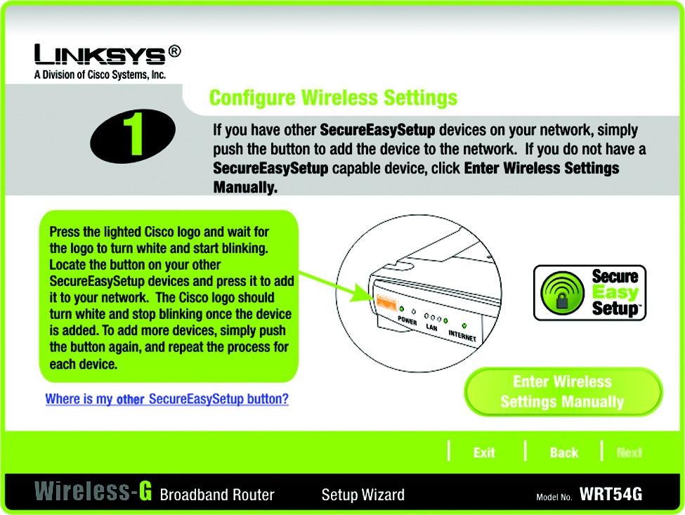 Manually Configuring the Router s Wireless Settings 1. If you do not have other SecureEasySetup devices, then click the Enter Wireless Settings Manually button.