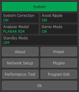 You can turn Demo Mode OFF later by clicking System -> Misc Setup->Demo Mode.
