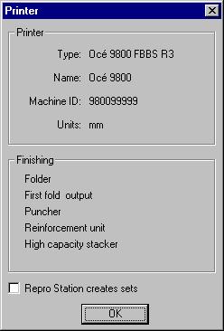 Viewing printer configuration and defining set processing Repro Station must have some information about the features supported by your printer. This information is provided by Machine Monitor.