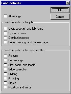 The Load defaults dialog box appears. 3257-144 [52] Load defaults dialog box. 5 Click the check boxes of the settings for which you wish to load defaults.
