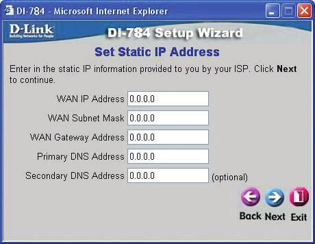 If you are unsure of which setting to select, please contact your Internet Service Provider.
