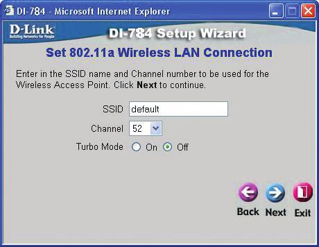 8 The Setup Wizard (continued) 802.11a Wireless Setup The default wireless settings for your 802.