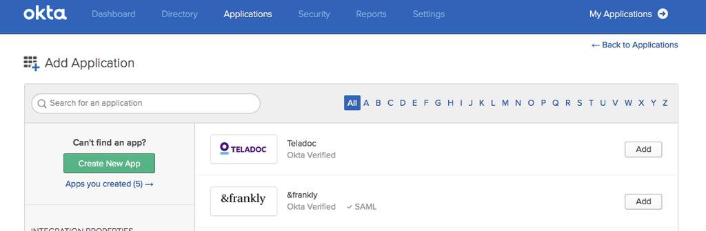 Configuring Okta as SAML 2.0 Identity Provider for F5 BIG-IP 1. Under Applications choose Add Application option and click on Create New App. 2. Create a new SAML 2.