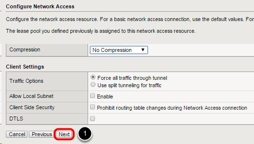 Configure Network Access Settings The client settings should be set according to the deployment scenario