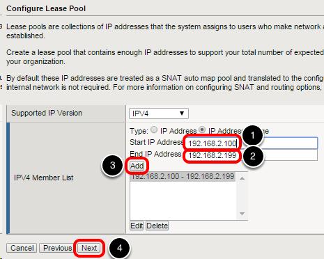 Set the Lease Pool Range A lease pool is a pool of available IP addresses that BIG-IP will assign to remote clients for network access.