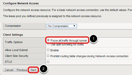 Configure Network Access Settings The client settings should be set according to the deployment scenario requirements.