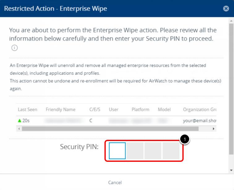 Enter your security PIN After selecting Enterprise Wipe, you will be prompted to enter your Security PIN which you set after your logged into the console ("1234"). 1.