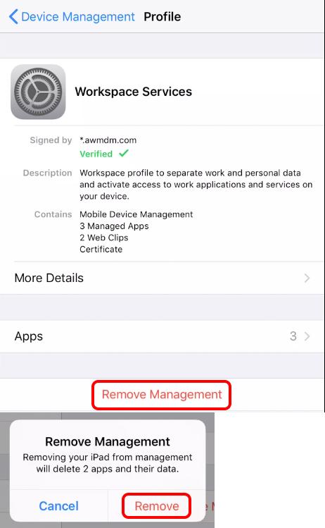 Force the Wipe - IF NECESSARY 1. Tap Remove Management on the Workspace Services profile.