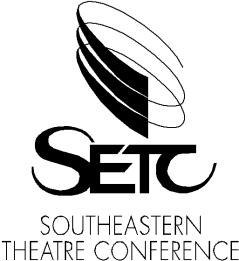 CONVENTION 2018 Mobile, AL Southeastern Theatre Conference THEATRE JOB FAIR GUIDELINES For Crew, Administrators, Educators, Technicians, Stage Managers and More!