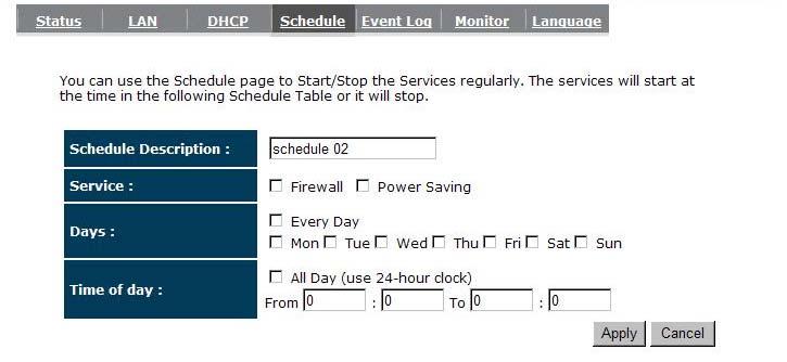 and Power Saving Edit schedule options to allow configuration of