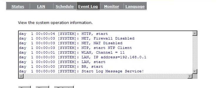 - Event Log View operation log of ESR6650. This page shows the current system log of the Router. It displays any event occurred after system start up.