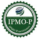 IPMO Foundation Certification IPMO Practitioner Certification The certification is also a 5 day course for PMO Managers; PMO Consultants