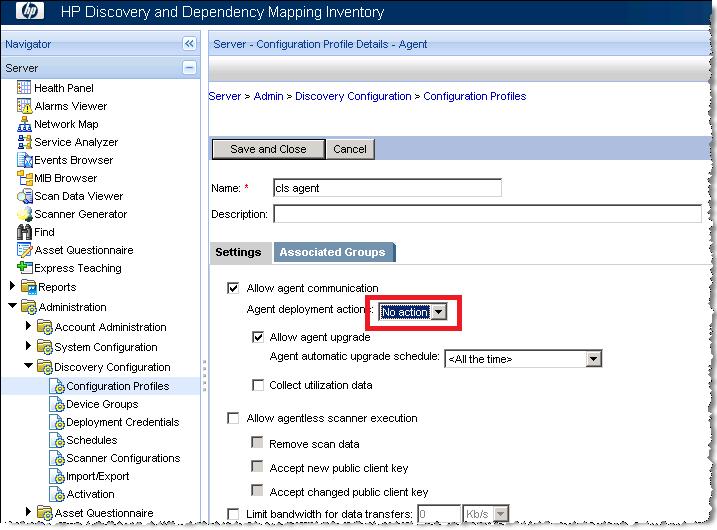 Ensure that Allow agent communication is selected. In the Agent deployment actions dropdown list box, select No action.
