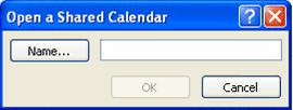 Open a Shared Calendar 1. In Calendar, click Open a Shared Calendar. 2. Type a name in the Name box, or click Name to select a name from the Address Book. 3. Click OK.