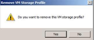 earlier and select Delete VM Storage Profile. 2.