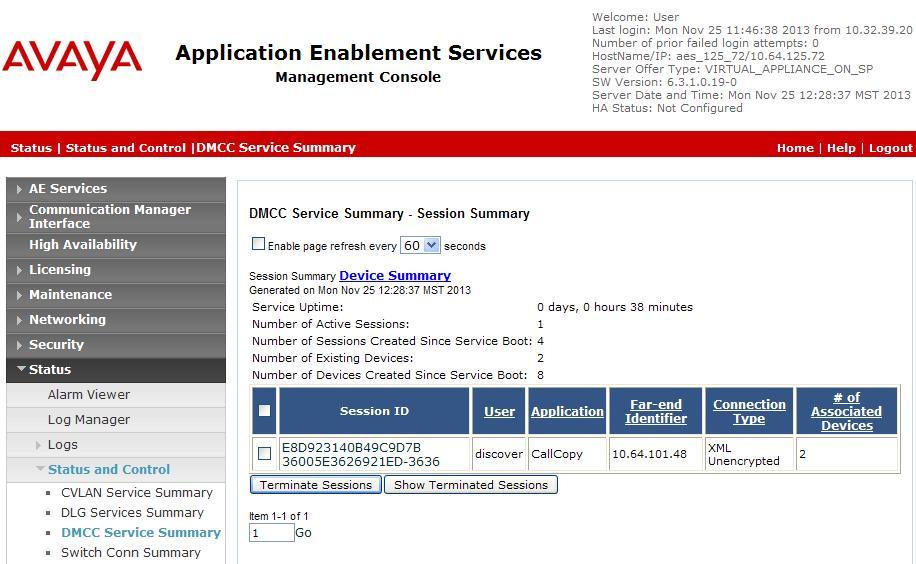 Verify status of the DMCC link by selecting Status Status and Control DMCC Service Summary from the left pane. The DMCC Service Summary Session Summary screen is displayed.