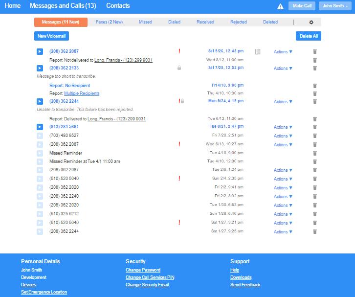 MESSAGES AND CALLS The Messages and Calls tab displays all recent call activity. Here you can retrieve voicemails and view calls based on whether they were missed, received, dialed, or deleted.