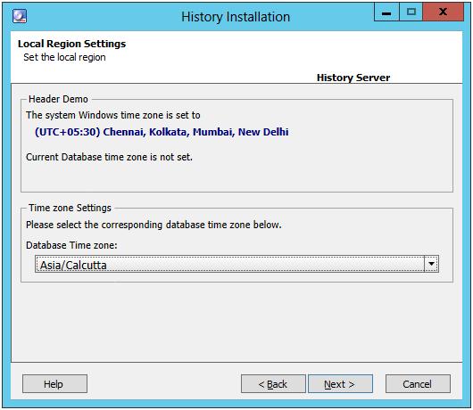 Installing History Embedded Data Collector Section 5 Installation 6. Click Next to view Local Region Settings wizard as shown in Figure 94.