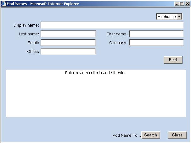 Specifying Search Criteria Figure 36 Find Names - Exchange 2. In the upper right corner, select the mail system (Exchange or Domino).