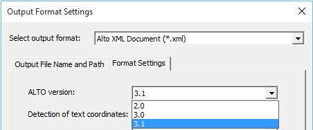 New Features and Improvements A new version 3.1 of ALTO XML Export to ALTO XML is extended with a new version of ALTO XML standard version 3.1: http://www.loc.gov/standards/alto/ns-v3# http://www.loc.gov/alto/v3/alto-3-1.