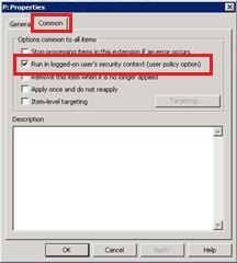 Figure 19. Configuring drive mapping common settings 6. Click Apply. 7. To create the user profiles mapped drive: a.