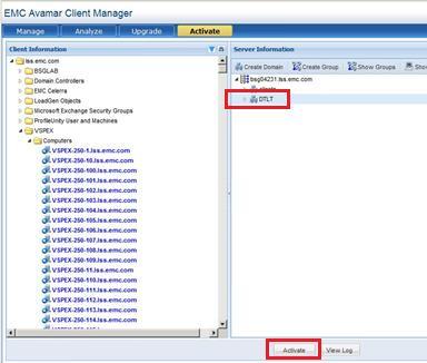 Figure 39. Activate domain The Show Clients for Activation window appears. 10. Click Commit, as shown in Figure 40.