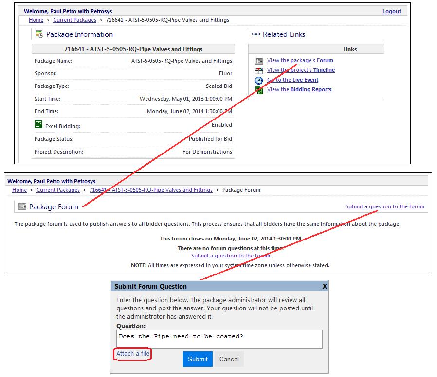 Figure 20: Submit Forum Question Process Once the buyer/contract administrator responds to your forum question, you will see it listed in the Package Forum screen under the Related Links section of