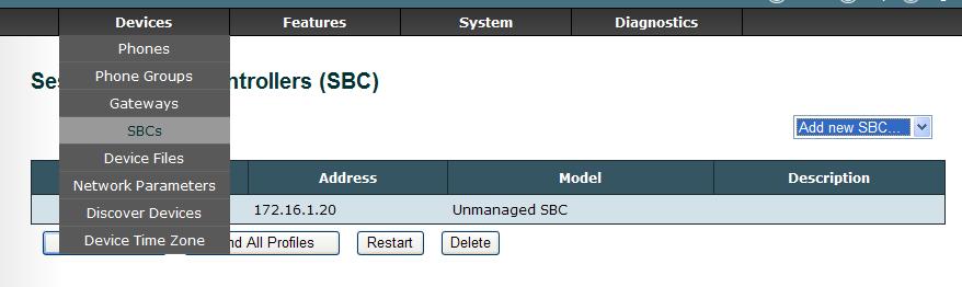 Adding SBC s 1. Navigate to Devices > SBCs. Figure 6 SBCs link 2. Choose Unmanaged SBC option from Add New SBC drop down list.