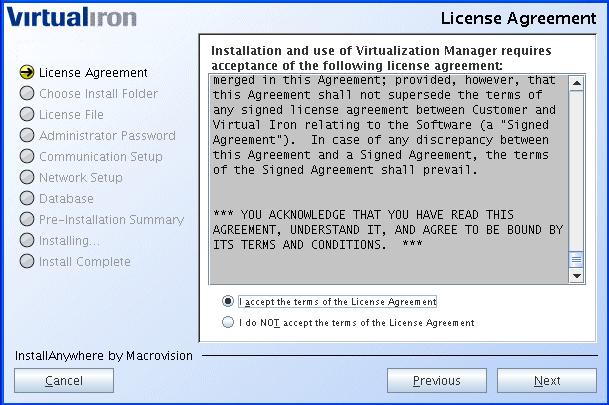 2. In the Virtual Iron license agreement, read the license agreement, Check the I Accept the