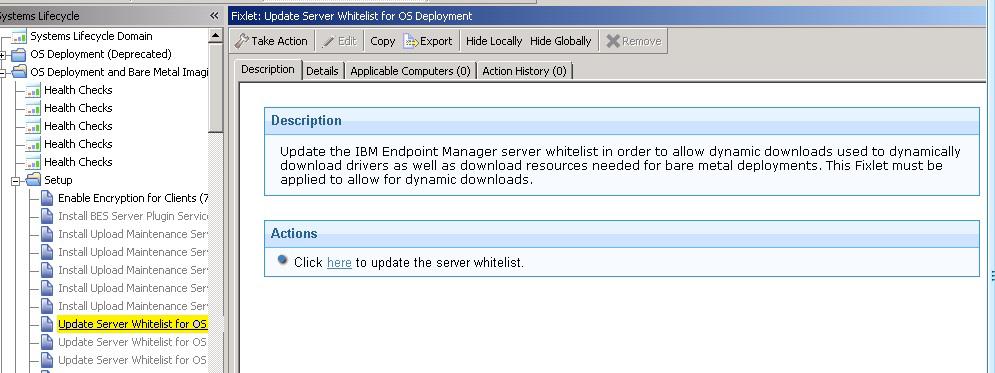 Update Server Whitelist for OS Deployment The Update Server Whitelist for OS Deployment Fixlet enables agents to dynamically download the necessary driver files.