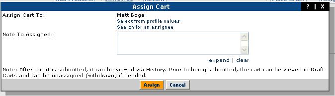 . 4. Determine the assignee: If a preferred assignee is defined in the user's profile, this user displays by default (as shown above).