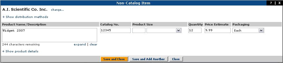 Entering noncatalog items is also required when items are very new to the market and/or have not been added to available catalogs. Your organization may or may not allow non-catalog item ordering.