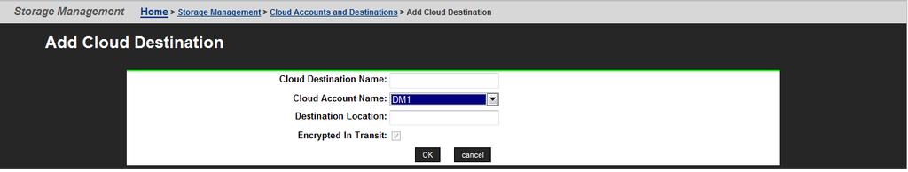 2. Under the Cloud Destinations section of the page, click add to display the Add Cloud Destination page.