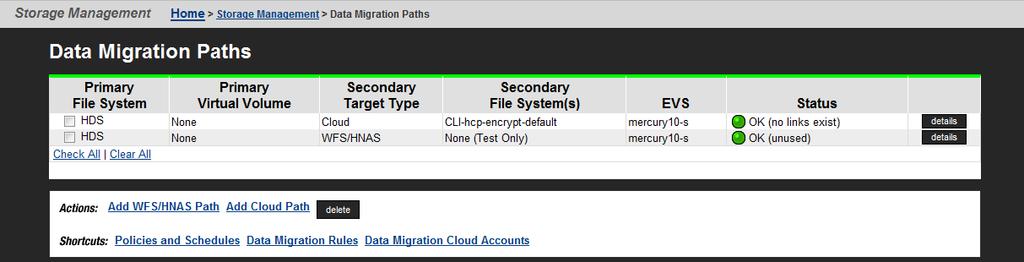 Viewing data migration paths Procedure 1. Navigate to Home > Storage Management > Data Migration Paths.
