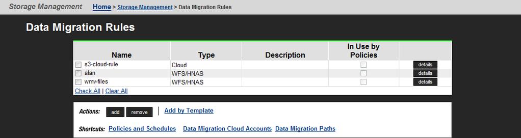 Viewing data migration rules The Data Migration Rules page lists all existing rules and provides for editing or removal of selected rules and creation of new rules.
