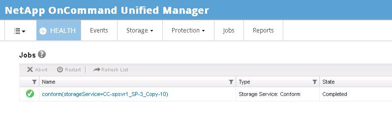 6 Figure 3-109: 7. Go to OCUM, and click Jobs to examine the SnapVault data protection operations triggered by SnapProtect.