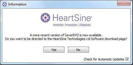 Check for Automatic Updates If the Enable box is selected then each time Saver EVO is started, it will attempt to connect with the HeartSine website to check for more recent versions of Saver