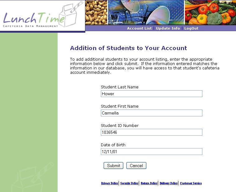 On the Addition of Students to Your Account Page, Enter the requested information and click the Submit button to add the