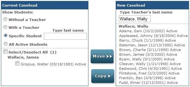 Assign Students to a Teacher 1) Locate student in the Current Caseload column (if cannot locate student