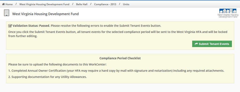 The application will then validate the tenant events to ensure that no errors are found that