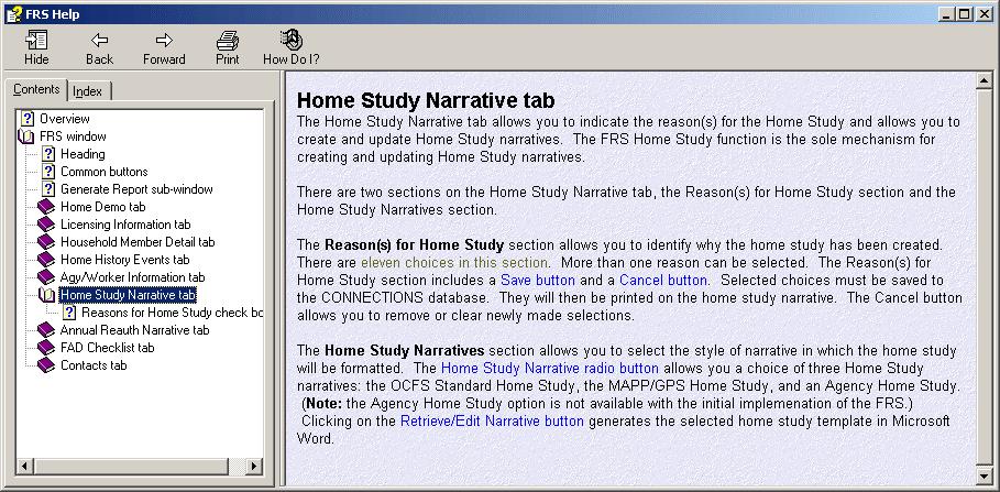 When you click the Help on Narratives button while the Home Study Narrative tab is open, you will access Help information on using the Home Study Narrative.