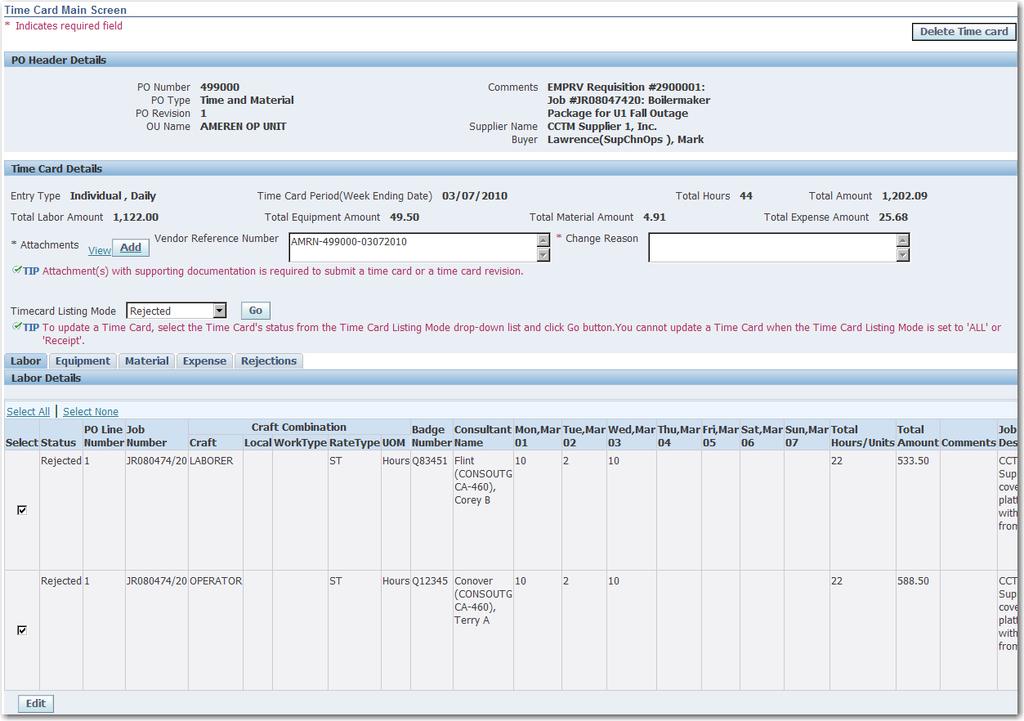 Entering Time Cards 115 1 2 3 Figure 5-47 4. Select Rejected from the Timecard Listing Mode drop-down and click Go as shown in 1 above. 5. Click the Select All as shown in 2 above and then click Edit as shown in 3 above.