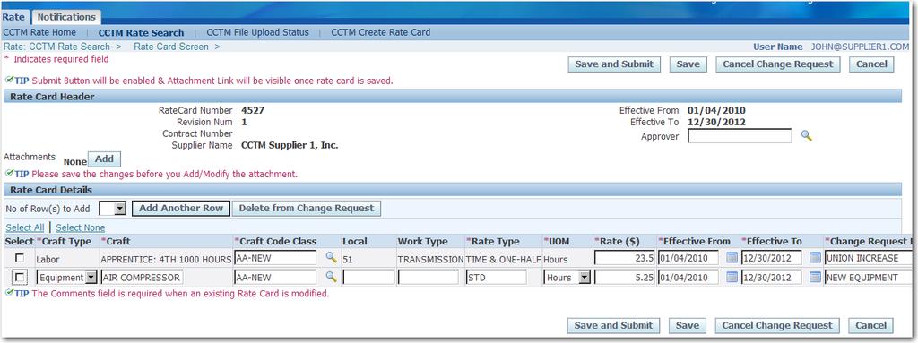 56 CCTM Supplier Training Click this button to discard any changes and return the rate card to Approved status. 10 8 9 6 5 Figure 4-3 If the Craft Code Class is blank, enter AA- New.
